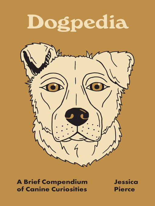 Title details for Dogpedia by Jessica Pierce - Available